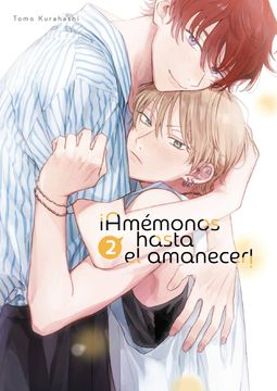 Amémonos hasta el amanecer 2