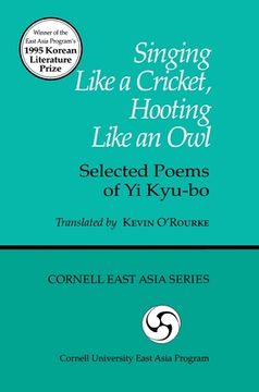 portada Singing Like a Cricket, Hooting Like an Owl: Selected Poems of Yi Kyu-Bo