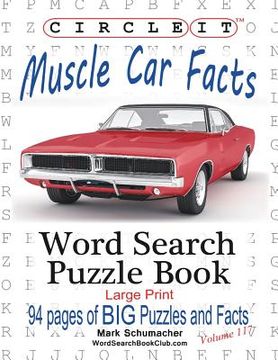 portada Circle It, Muscle Car Facts, Large Print, Word Search, Puzzle Book (en Inglés)