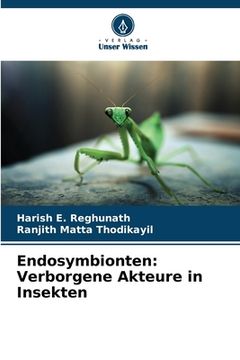 portada Endosymbionten: Verborgene Akteure in Insekten (en Alemán)