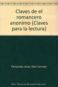 portada Claves de el romancero anonimo (Claves para la lectura) (Spanish Edition)
