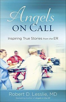portada Angels on Call: Inspiring True Stories From the er (en Inglés)