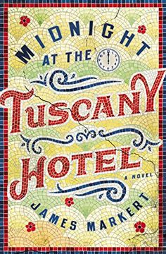portada Midnight at the Tuscany Hotel 