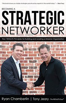 portada Becoming a Strategic Networker: The 7 Results Principles for Building a Massive Organization