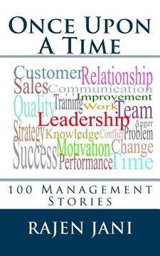 portada Once Upon A Time: 100 Management Stories (en Inglés)