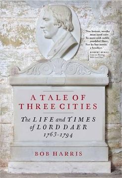 portada A Tale of Three Cities: The Life and Times of Lord Daer, 1763-1794