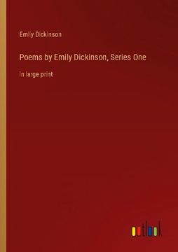 portada Poems by Emily Dickinson, Series One: in large print (en Inglés)