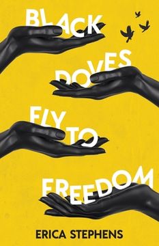 portada Black Doves fly to Freedom: A Book of Poems Concerning History, Struggle, and Progress (in English)