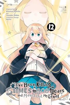 portada I've Been Killing Slimes for 300 Years and Maxed out my Level, Vol. 12 (Manga) (Volume 12) (I've Been Killing Slimes for 300 Years a, 12) (en Inglés)