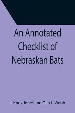 portada An Annotated Checklist of Nebraskan Bats (en Inglés)