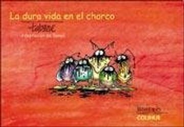 portada la dura vida en el charco (in Spanish)