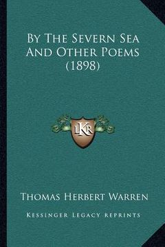 portada by the severn sea and other poems (1898) (in English)