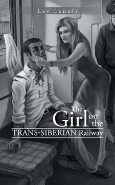 portada The Girl on the Trans-Siberian Railway