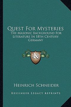 portada quest for mysteries: the masonic background for literature in 18th century germany