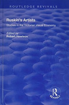 portada Ruskin's Artists: Studies in the Victorian Visual Economy (in English)