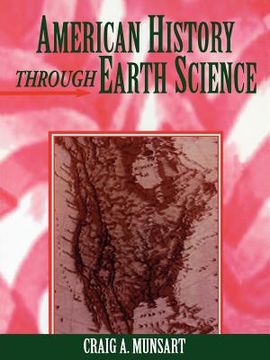 portada american history through earth science (en Inglés)