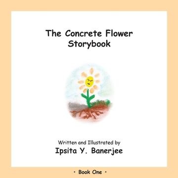 portada The Concrete Flower Storybook: Book One (in English)