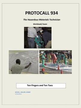 portada Protocall 934 Hazardous Materials Technician: Ten Fingers and Ten Toes (en Inglés)