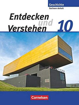 portada Entdecken und Verstehen - Sachsen-Anhalt: 10. Schuljahr - vom Ende des Zweiten Weltkriegs bis in die Gegenwart: Schülerbuch (en Alemán)