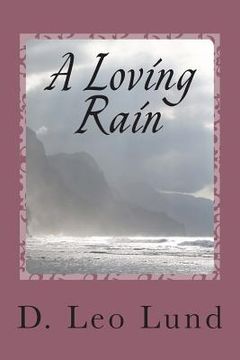 portada A Loving Rain (en Inglés)