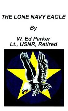 portada the lone navy eagle (in English)