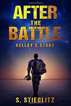 portada After the Battle: Kelley's Story (en Inglés)