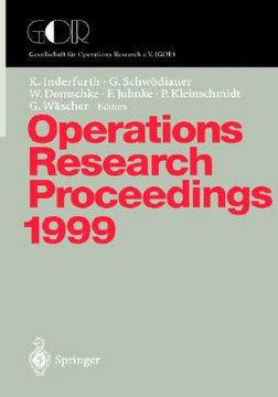 portada operations research proceedings 1999: selected papers of the symposium on operations research (sor 99), magdeburg, september 1 3, 1999 (en Inglés)