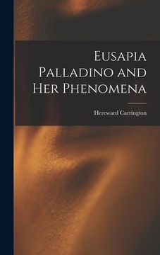 portada Eusapia Palladino and Her Phenomena (en Inglés)