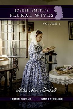 portada Joseph Smith'S Plural Wives, Volume 1: Helen mar Kimball (1) (en Inglés)