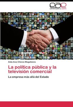 portada La política pública y la televisión comercial: La empresa más allá del Estado