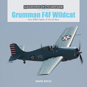 portada Grumman F4F Wildcat: Early WWII Fighter of the US Navy (Legends of Warfare Aviation) (en Inglés)