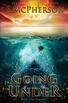 portada Going Under: An Epic Fantasy (en Inglés)