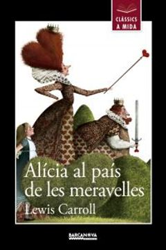portada Alícia Al País De Les Meravelles (Llibres Infantils I Juvenils - Clàssics A Mida) (in Catalá)