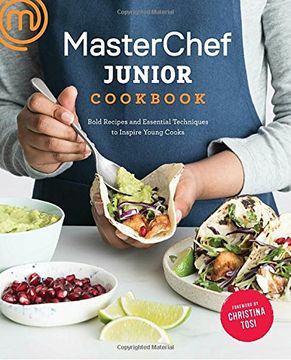 portada Masterchef Junior Cookbook: Bold Recipes and Essential Techniques to Inspire Young Cooks (en Inglés)