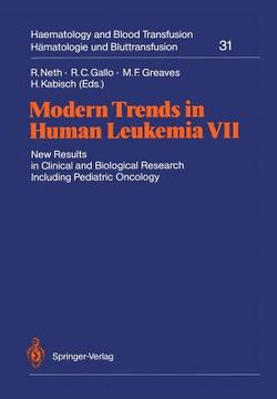 portada modern trends in human leukemia vii. new results in clinical and biological research including pedriatic oncology: wilsede joint meeting on pedriatic