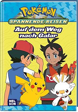 portada Pokémon: Spannende Reisen: Auf dem weg Nach Galar (en Alemán)