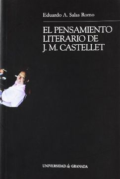 portada El pensamiento literario de J. M. Castellet (Monográfica Humanidades/ Teoría y Crítica Literarias)