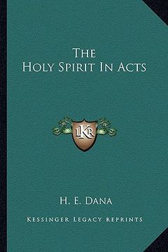portada the holy spirit in acts (en Inglés)
