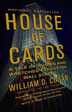 portada House of Cards: A Tale of Hubris and Wretched Excess on Wall Street (in English)