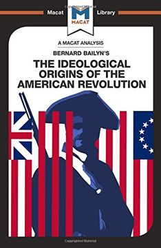 portada The Ideological Origins of the American Revolution (The Macat Library)