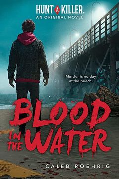 portada Blood in the Water (Hunt a Killer Original Novel) (Hunt a Killer, 2) (en Inglés)