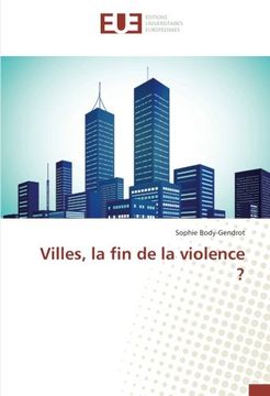 portada Villes, la fin de la violence ? (French Edition)