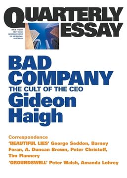 portada Bad Company: The Cult of the CEO; Quarterly Essay 10 (en Inglés)