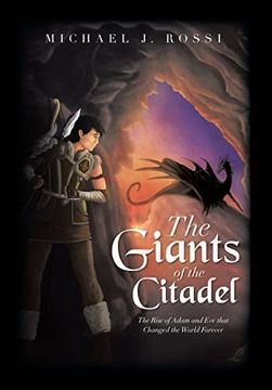 portada The Giants of the Citadel: The Rise of Adam and eve That Changed the World Forever (en Inglés)