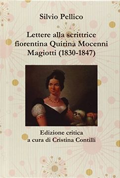 portada Lettere Alla Scrittrice Fiorentina Quirina Mocenni Magiotti (1830-1847) Edizione Critica a Cura di Cristina Contilli (en Italiano)