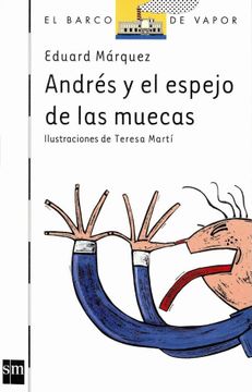 portada Andres y el espejo de las muecas/ Andre and the Mirror of the Mocking Face (Spanish Edition)
