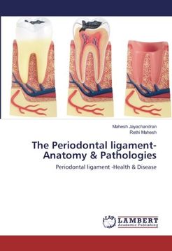 portada The Periodontal ligament- Anatomy & Pathologies: Periodontal ligament -Health & Disease