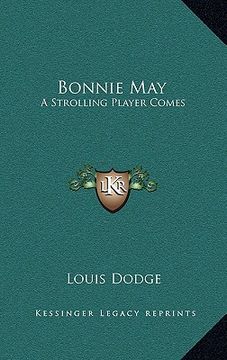 portada bonnie may: a strolling player comes (en Inglés)