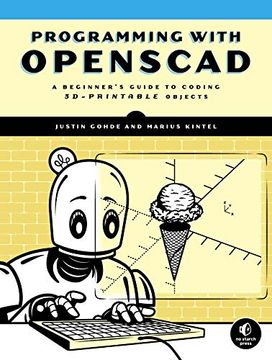 portada Programming With Openscad: A Beginner&#39; S Guide to Coding 3D-Printable Objects (libro en Inglés)