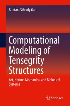 portada Computational Modeling of Tensegrity Structures: Art, Nature, Mechanical and Biological Systems (en Inglés)